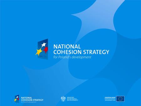 August 16, 2015Ministry of Regional Development - 2 Polish implementation system for European Funds  National Cohesion Stratergy the overall amount of.