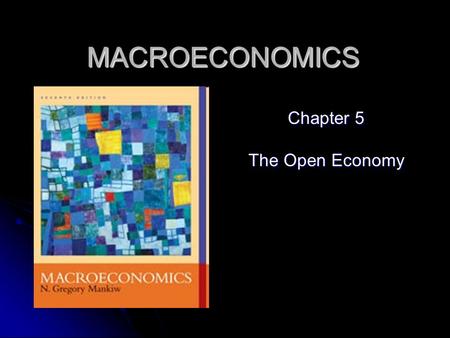 Chapter 5 The Open Economy