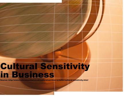 Cultural Sensitivity in Business Source: