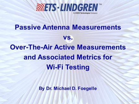 Passive Antenna Measurements vs. Over-The-Air Active Measurements