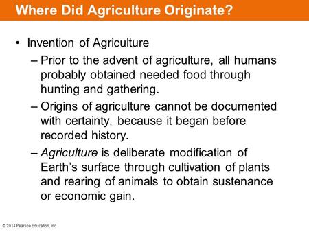 Where Did Agriculture Originate?