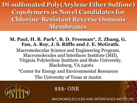 Di-sulfonated Poly(Arylene Ether Sulfone) Copolymers as Novel Candidates for Chlorine-Resistant Reverse Osmosis Membranes Di-sulfonated Poly(Arylene Ether.