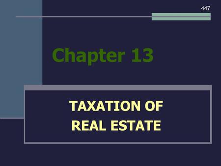 TAXATION OF REAL ESTATE