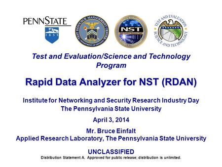 Distribution Statement A. Approved for public release; distribution is unlimited. Test and Evaluation/Science and Technology Program Rapid Data Analyzer.