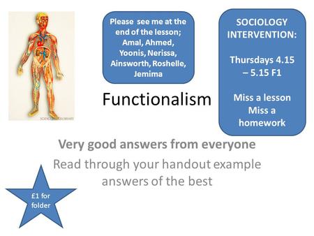 Functionalism Very good answers from everyone