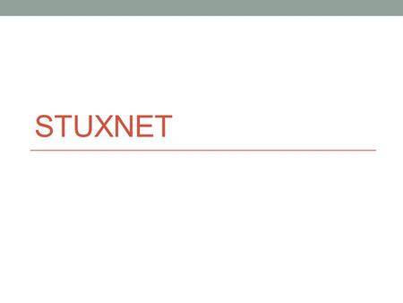 STUXNET. Summary What is Stuxnet? Industial Control Systems The target/s of Stuxnet. How Stuxnet spreads. The impact of Stuxnet on PLC’s.