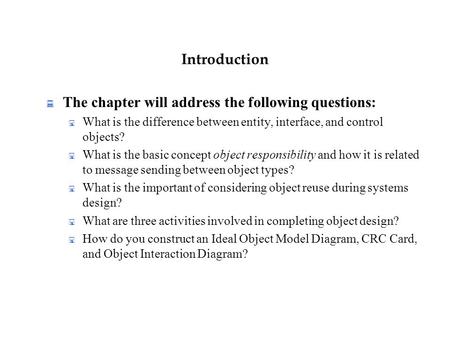 The chapter will address the following questions: