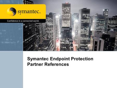 Symantec Endpoint Protection Partner References. SEP MR3, the latest iteration of the endpoint protection suite, is tightly tailored for performance of.