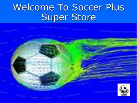 Welcome To Soccer Plus Super Store. Soccer Balls –Adidas Ball Bags – $7.99 –Nike Team Ball Bag Accessories Nike Ball pump 6.99 $ $33.99$33.99.