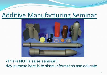 Additive Manufacturing Seminar