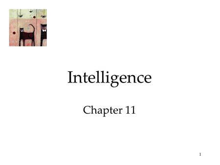 Intelligence Chapter 11 1 1.