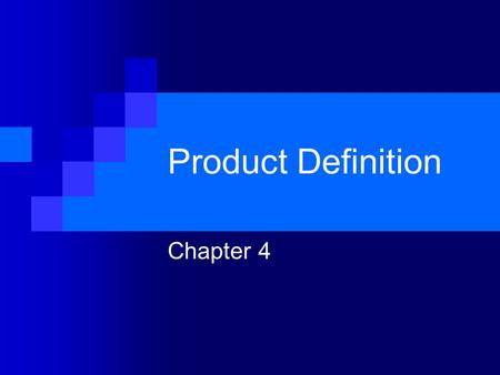 Product Definition Chapter 4. What is a Medical Device? FDA: “an instrument, apparatus, implement, machine, contrivance, implant, in vitro reagent,