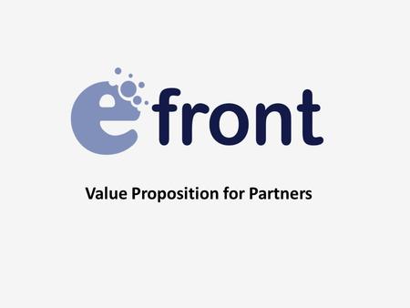 Value Proposition for Partners. Business Opportunity Current eLearning solutions do not cater for the needs of SMES SMEs need a solution that is: cost.