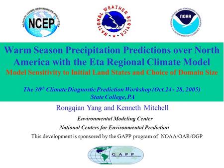 Warm Season Precipitation Predictions over North America with the Eta Regional Climate Model Model Sensitivity to Initial Land States and Choice of Domain.