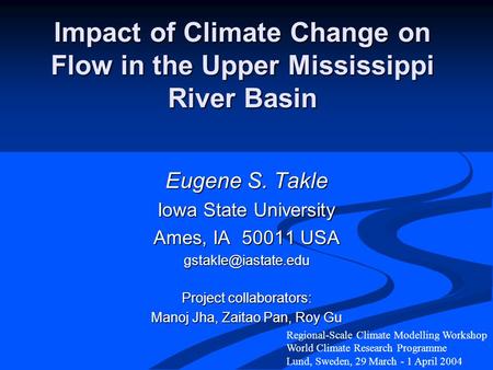 Impact of Climate Change on Flow in the Upper Mississippi River Basin