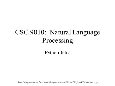 CSC 9010: Natural Language Processing