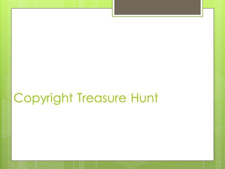 Copyright Treasure Hunt. What is the penalty for copyright infringement?