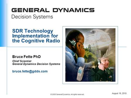 SDR Technology Implementation for the Cognitive Radio