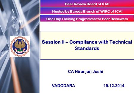 Session II – Compliance with Technical Standards