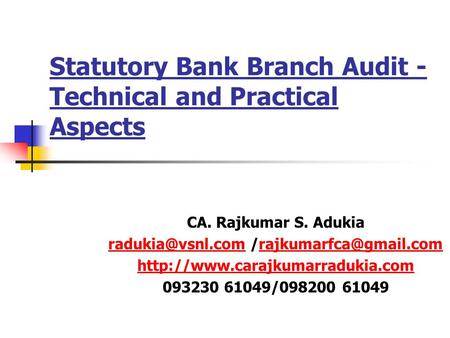 Statutory Bank Branch Audit - Technical and Practical Aspects