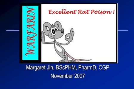 Margaret Jin, BScPHM, PharmD, CGP November 2007. Learning Objectives To review the mechanism of action, indications, contraindications, adverse reactions,