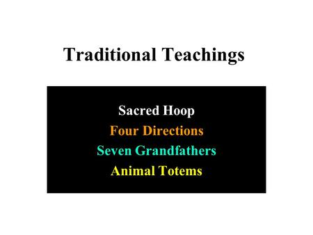 Traditional Teachings