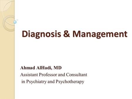 Diagnosis & Management
