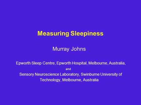 Measuring Sleepiness Murray Johns