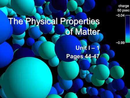 The Physical Properties of Matter
