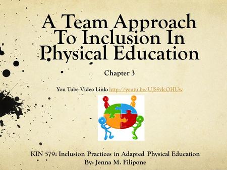 KIN 579: Inclusion Practices in Adapted Physical Education