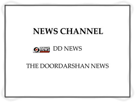 DD NEWS THE DOORDARSHAN NEWS