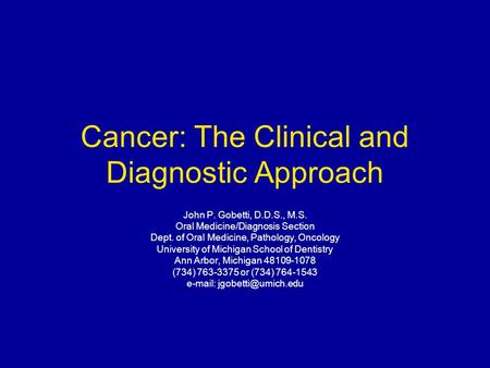 Cancer: The Clinical and Diagnostic Approach