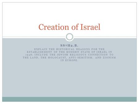 Creation of Israel SS7H2.b.
