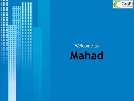 Welcome to Mahad.