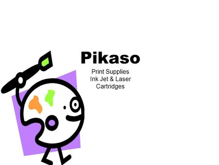 Pikaso Print Supplies Ink Jet & Laser Cartridges.