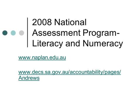 2008 National Assessment Program- Literacy and Numeracy