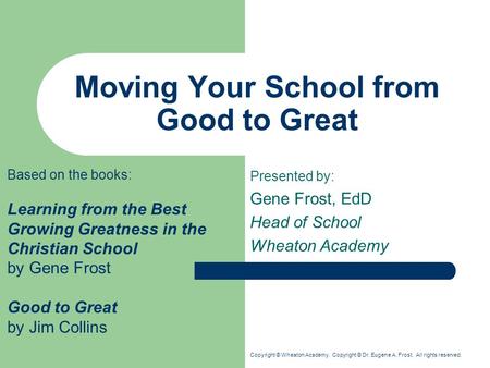 Moving Your School from Good to Great
