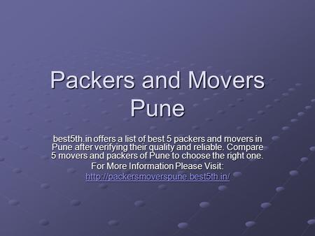 Packers and Movers Pune best5th.in offers a list of best 5 packers and movers in Pune after verifying their quality and reliable. Compare 5 movers and.