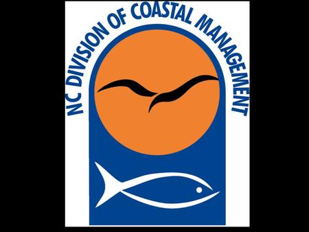 North Carolina Division of Coastal Management Program Update November 2007.