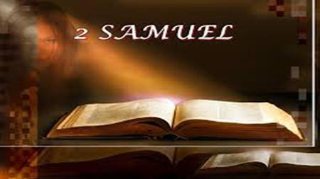 Intro to 1 st & 2 nd Samuel The author :- Samuel, Nathan and Gad David, in Ist Samuel 13:14 is called a man after God's own heart; but King Saul, the.