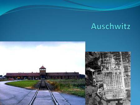 Auschwitz This particular camp was located in Oswiecim, Poland. The name “Auschwitz” is simply the German name for Oswiecim.