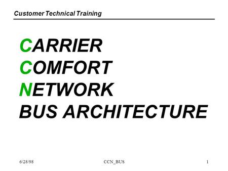 CARRIER COMFORT NETWORK BUS ARCHITECTURE
