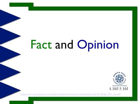 Fact and Opinion  4.10J/ 5.10J.