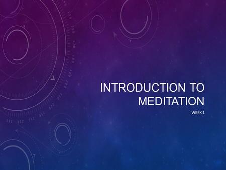 Introduction to meditation