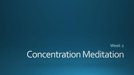 (Different Types of Meditation. (n.d.). Retrieved March 11, 2015, from