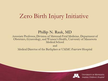 Zero Birth Injury Initiative