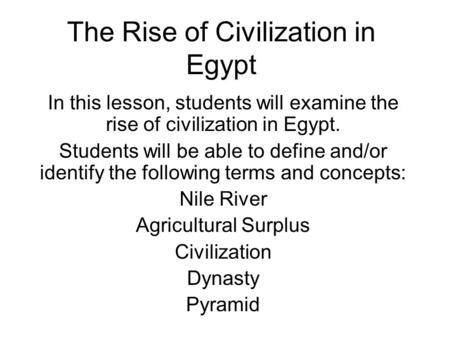 The Rise of Civilization in Egypt