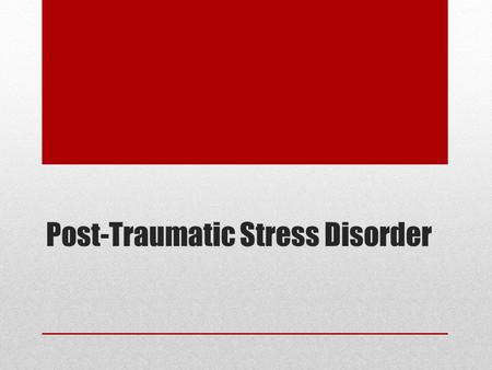 Post-Traumatic Stress Disorder. Medical Definition From the MayoClinic: “Post-traumatic stress disorder (PTSD) is a mental health condition that's triggered.