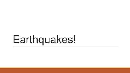Earthquakes!. Think! What are important characteristics to have in building an earthquake safe building?