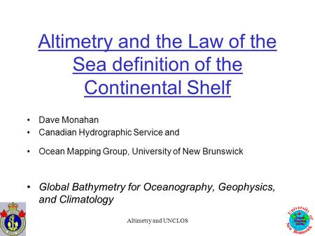 Altimetry and the Law of the Sea definition of the Continental Shelf